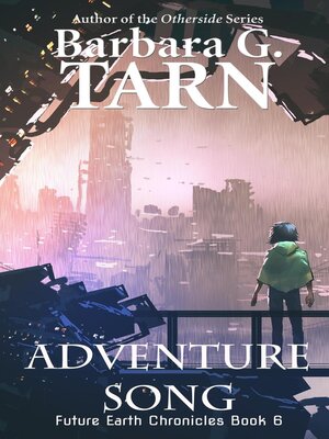 cover image of Adventure Song (Future Earth Chronicles Book 6)